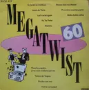 12inch Vinyl Single - Megatwist 60 - Megatwist 60