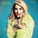 CD - Meghan Trainor - Title - Sealed