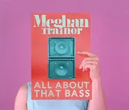 Meghan Trainor - All About That Bass