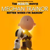 Meghan Trainor - Better When I'm Dancin'