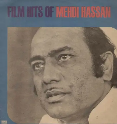 Mehdi Hassan - Film Hits Of Mehdi Hassan