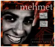 Mehmet - Mehmet Badan