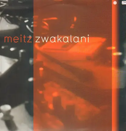Meitz - Zwakalani