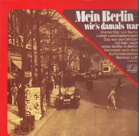 Various Artists - Mein Berlin - wie's damals war