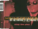 CD Single - Meinereiner - Stop the play (5 versions, 2002, vs. Ray)