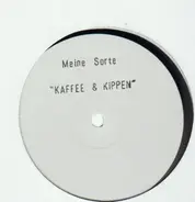 Meine Sorte - Kaffe & Kippen