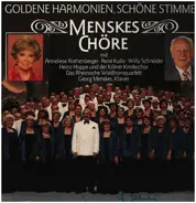 Meinskes Chöre - Goldene Harmonien, Schöne Stimmen