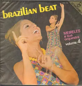 Meireles E Sua Orquestra - Brazilian Beat Vol. 4