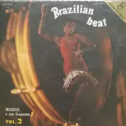 Meirelles E Sua Orquestra - Brazilian Beat Vol. 2