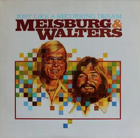 Meisburg & Walters - Just Like a Recurring Dream