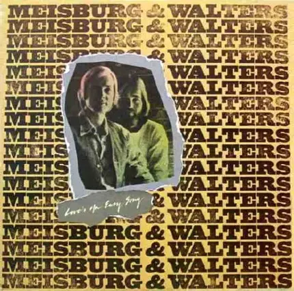 Meisburg & Walters - Love's An Easy Song