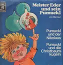 LP - Meister Eder Und Sein Pumuckl - Pumuckl Und Der Nikolaus / Pumuckl Und Die Christbaumkugeln
