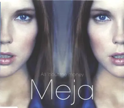 Meja - All 'Bout The Money (Remixes)