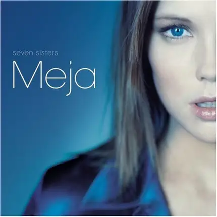 Meja - Seven Sisters