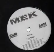 mek - ohh!