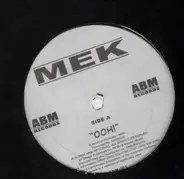 mek - ohh!