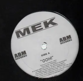 Mek - ohh!