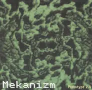 Mekanizm - Prototype 2.0