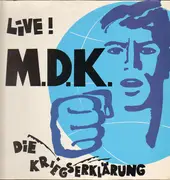 LP - Mekanik Destruektiw Komandoe - Die Kriegserklärung - Live !