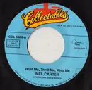 7inch Vinyl Single - Mel Carter - Hold Me, Thrill Me, Kiss Me / Band Of Gold