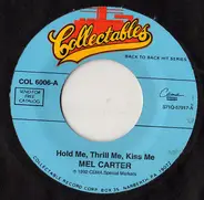 Mel Carter - Hold Me, Thrill Me, Kiss Me / Band Of Gold