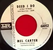 Mel Carter - Deed I Do / What's On Your Mind