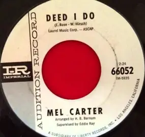 Mel Carter - Deed I Do / What's On Your Mind