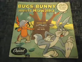 Mel Blanc - Bugs Bunny Meets Hiawatha