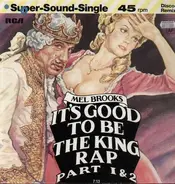 Mel Brooks - Its Good To Be The King Rap Part 1&2 (disco mix)