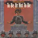 7'' - Mel Brooks - To Be Or Not To Be (The Hitler Rap)