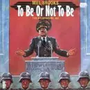 12'' - Mel Brooks - To Be Or Not To Be (The Hitler Rap)