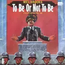 12inch Vinyl Single - Mel Brooks - To Be Or Not To Be (The Hitler Rap)