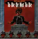 12inch Vinyl Single - Mel Brooks - To Be Or Not To Be (The Hitler Rap)