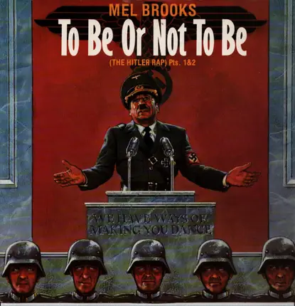 Mel Brooks - To Be Or Not To Be (The Hitler Rap)