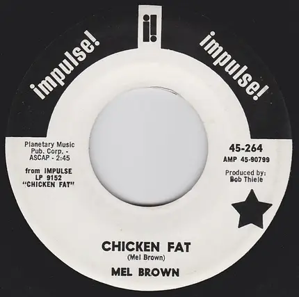 Mel Brown - Chiken Fat / Shanty