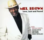 Mel Brown - Love, Lost and Found