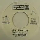 7inch Vinyl Single - Mel Brown - Luv Potion / Cheap At Half The Price