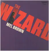 Mel Brown - The Wizard