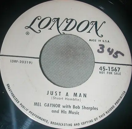 Mel Gaynor With Bob Sharples And His Music - Just A Man / Oh My Love