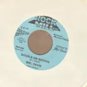 Mel Davis - Double Or Nothin / You Can't Run Away