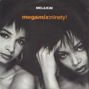 Mel & Kim - Megamix: Ninety!