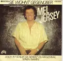 7inch Vinyl Single - Mel Jersey - Sie Wohnt Gegenüber