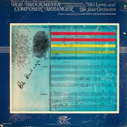 Mel Lewis And The Jazz Orchestra - Bob Brookmeyer - Composer & Arranger