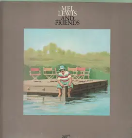 Mel Lewis - Mel Lewis and Friends