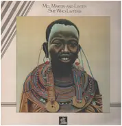 Mel Martin & Listen - She Who Listens