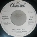 7inch Vinyl Single - Mel McDaniel - Love Is Everywhere