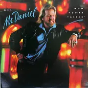 LP - Mel McDaniel - Now You're Talkin'