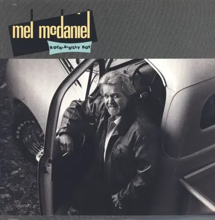 Mel McDaniel - Rock-a-billy Boy