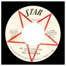 7inch Vinyl Single - Mel Starcher - My Love For You