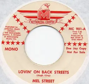 mel street - Lovin' on Back Streets